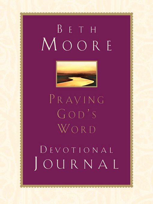 Title details for Praying God's Word by Beth Moore - Available